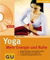 Yoga mehr Energie und Ruhe